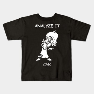 Analyze It, Virgo! Kids T-Shirt